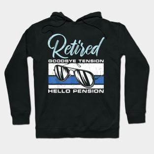 Retired Tension  Pension  Police Hoodie